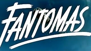 Fantomas Film Trailer