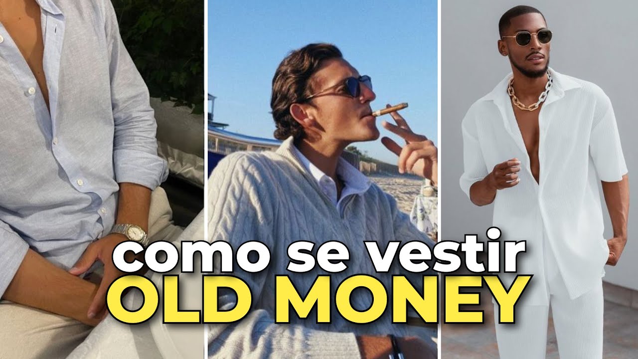 Como se vestir no estilo OLD MONEY gastando pouco