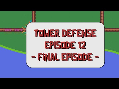 Tower Defense in GameMaker Studio 2.3 - Episode 12 - Final Episode