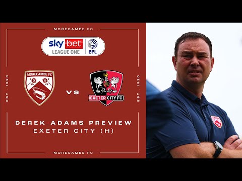 Derek Adams Preview | Exeter City (H)