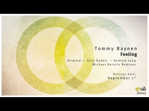 [Trance & Progressive] Tommy Baynen - Feeling (Gery Rydell Remix)