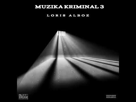 Loris Alboz - Muzika Kriminal 3