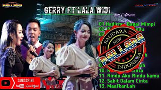 Download lagu GERRY MAHESA ft LALA WIDI  full Album New Pallapa || Akulah Milikmu || mp3