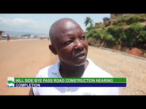 PROGRESS  REPORT ON THE  HILL SIDE BYE PASS ROAD