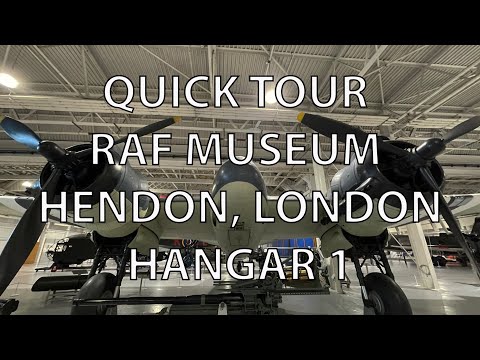 Quick Tour - RAF Museum, Hendon, London - Hangar 1
