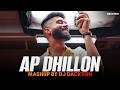 AP Dhillon Mashup DJ Dackton Best Of AP Dhillon