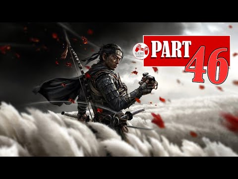 GHOST OF TSUSHIMA Walkthrough Gameplay Part 46 یکی از بهترین بازیهای امسال