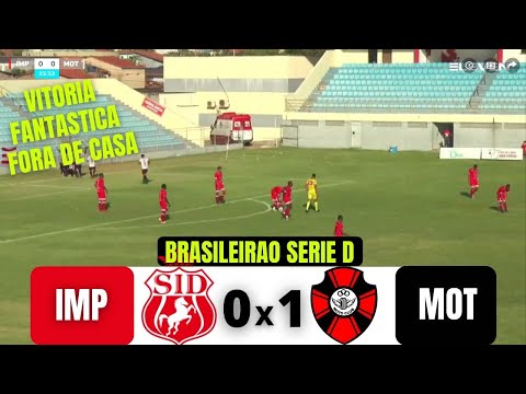 IMPERATRIZ 0 X 1 MOTO CLUB | BRASILEIRAO SERIE D | 07/08/21
