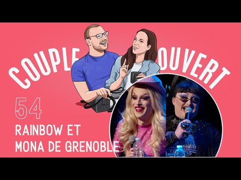 Couple Ouvert - Rainbow et Mona de Grenoble LIVE à Saint-Eustache