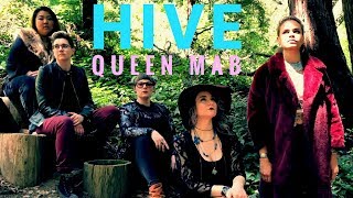 HIVE - Queen Mab (Official Video)