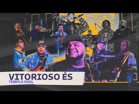 Templo Soul | Vitorioso És [No Balanço do Louvor, Vol. 03]