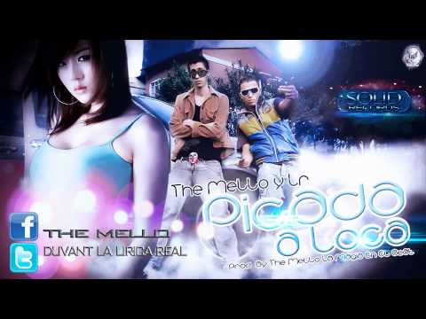 picada a loca -the mello & duvant lr (prod.the mello la magia en el beat)