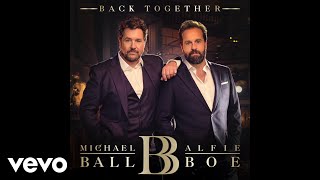 Michael Ball, Alfie Boe - Something Inside So Strong (Audio)