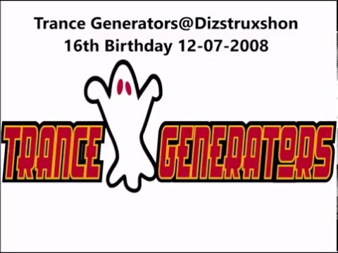 Trance Generators@Dizstruxshon 16th Birthday 12-07-2008