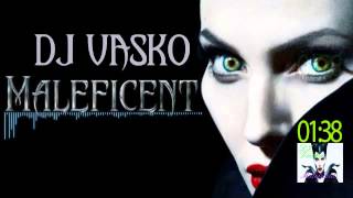 DJ Vasko - Maleficent