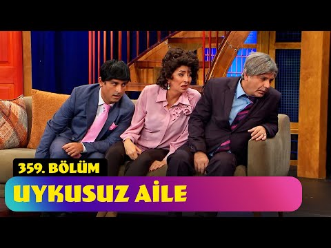 Uykusuz Aile - 359. Bölüm (Güldür Güldür Show)