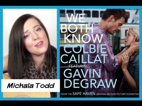 Safe Haven! "We Both Know" - Colbie Caillat ft. Gavin DeGraw (Cover by Michala Todd)
