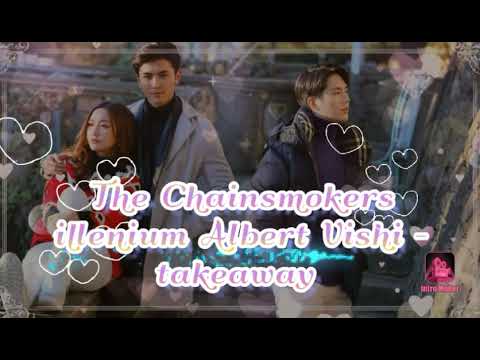 The Chainsmokers illenium Albert Vishi -takeaway