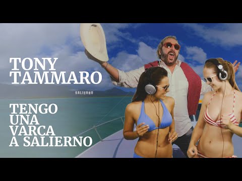 Tony Tammaro - Tengo una Varca a Salierno (official video)