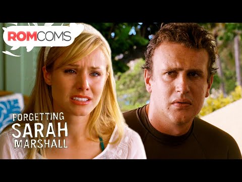 What Made You Cheat on Me? - Forgetting Sarah Marshall | RomComs