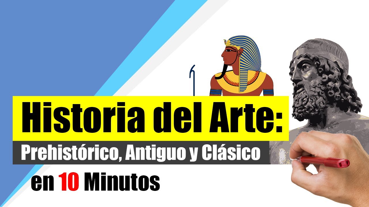 Historia del Arte: El Arte Prehistórico, Antiguo y Clásico - Resumen | El Arte Griego, Egipcio...