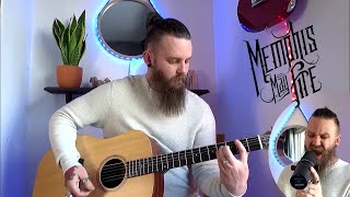Memphis May Fire - Vices (Acoustic Cover)