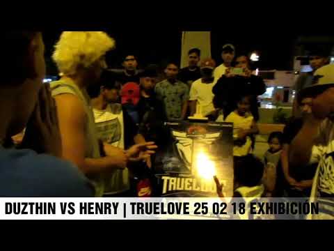 DUZTHIN VS HENRY | TRUELOVE 25 02 18 EXHIBICIÓN
