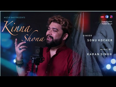 Sonu kocher kinna sohna tenu cover