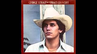 George Strait - Her Goodbye Hit Me In The Heart