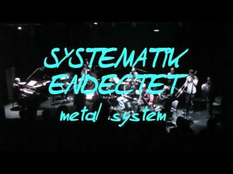 SYSTEMATIK ENDECTET- Metal System