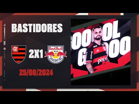 Behind the Scenes | Flamengo 2 x 1 Bragantino | 24th round of the Brasileirão