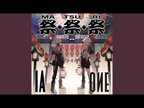 Video thumbnail for 祭・祭・祭 (MA.TSU.RI) (Instrumental)