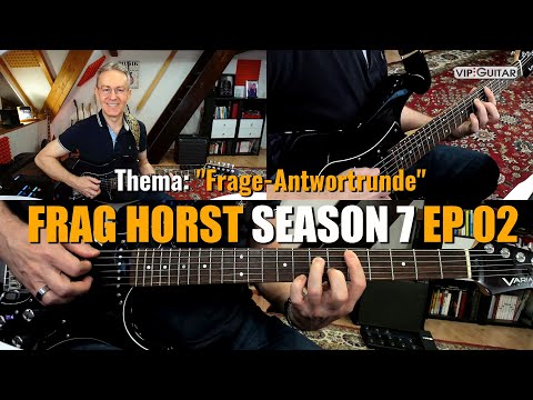 Tube Amp vs. Modeler? Recording-Tipps & die A-moll-Pentatonik. Frag Horst S7 EP.02