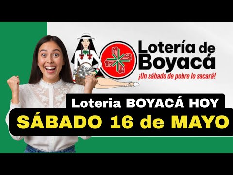 🎉 Resultado LOTERÍA DE BOYACÁ HOY 16 Mayo 2026 – Consulta Número Ganador Oficial