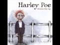 Harley Poe - Stick it in the man (Sounds good ...