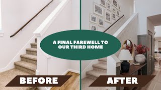 A Final Farewell to Our Third Home {Before and After House Tour!}