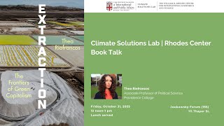 Thea Riofrancos — Extraction: The Frontiers of Green Capitalism