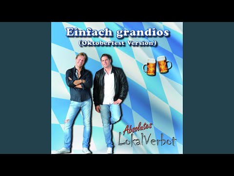 Download Absolutes LokalVerbot Einfach Grandios Oktoberfest Version Mp3
dan Mp4 2019