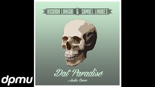 Ricardo Lonighi & Samuel Linares - Dat Paradise (Audio Cover)