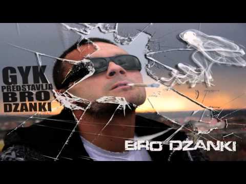 Bro Dzanki - Bro Dzanki