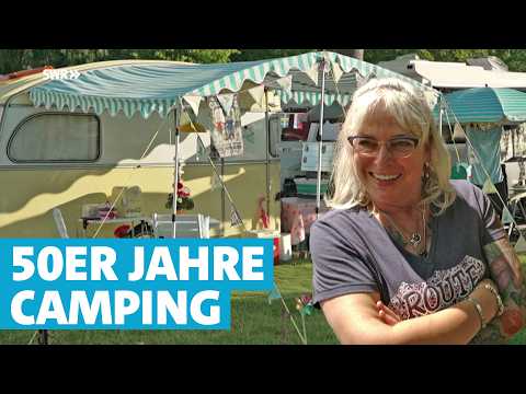 Abenteuer Camping: Im Oldtimer campen wie früher
