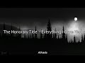 The honorary tilte - Everything I once had (Sub Eng/Esp)