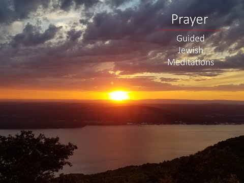 [3] Guided Jewish Meditations - Prayer