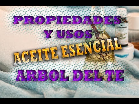Aceite Esencial Árbol DEL TE Y SUS Propiedades