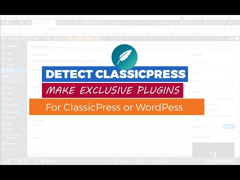 Detect ClassicPress core Version Make exclusive ClassicPress or WordPress core plugins only