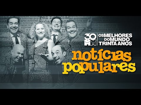 NOTÍCIAS POPULARES (SHOW COMPLETO)