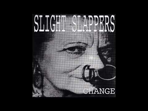Slight Slappers – Change (1997)