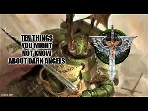 10 Things You Didn't Know About Dark Angels