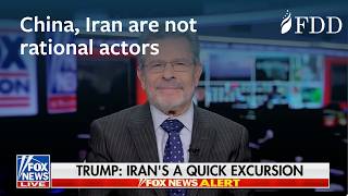 Cliff May on why China and Iran are not rational actors – Fox News