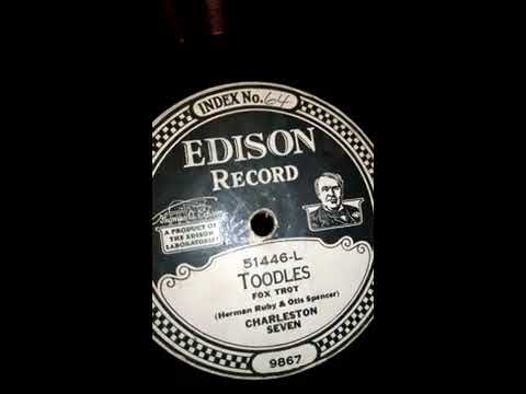 Charleston Seven - Toodles - on Edison C150 Diamond Disc Phonograph